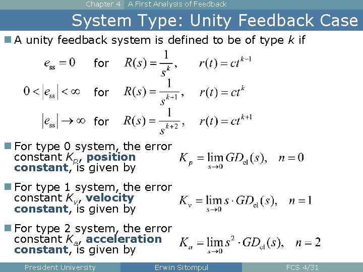 Chapter 4 A First Analysis of Feedback System Type: Unity Feedback Case n A