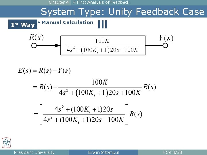 Chapter 4 A First Analysis of Feedback System Type: Unity Feedback Case • Manual