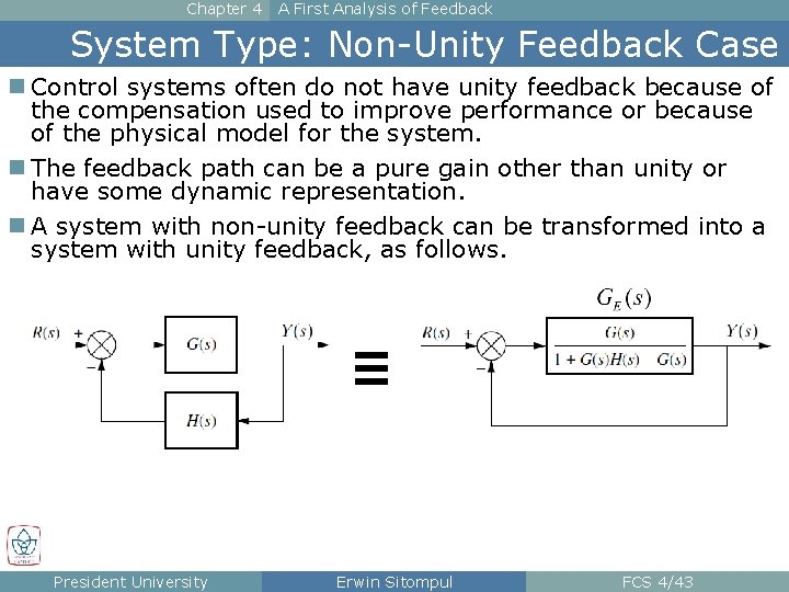 Chapter 4 A First Analysis of Feedback System Type: Non-Unity Feedback Case n Control