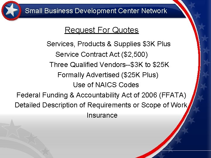 Small Business Development Center Network Request For Quotes Services, Products & Supplies $3 K