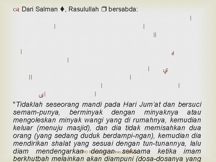  Dari Salman , Rasulullah bersabda: ﺍ ﺍﺍ ﻳ ﺍ ﺍﻯ ﺍ ﺍ ﺍ