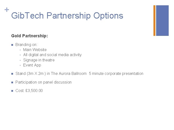 + Gib. Tech Partnership Options Gold Partnership: n Branding on: • Main Website •