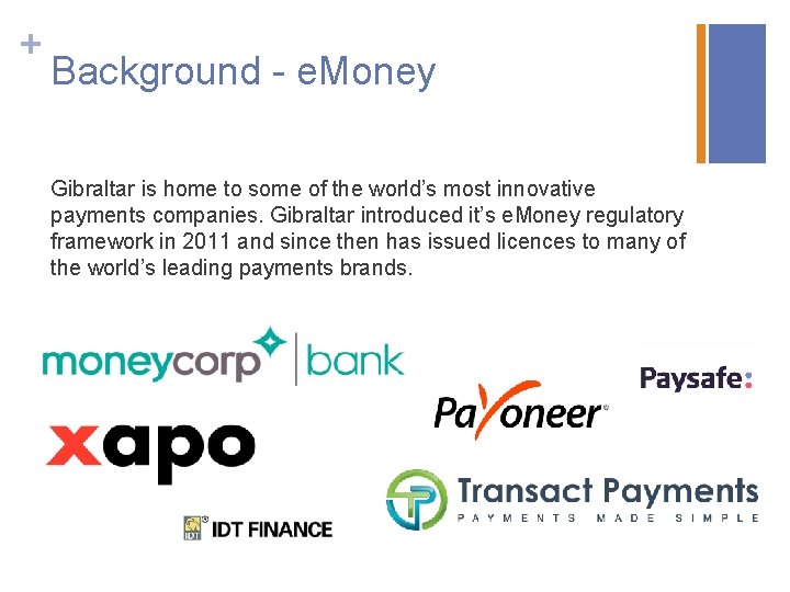 + Background - e. Money Gibraltar is home to some of the world’s most