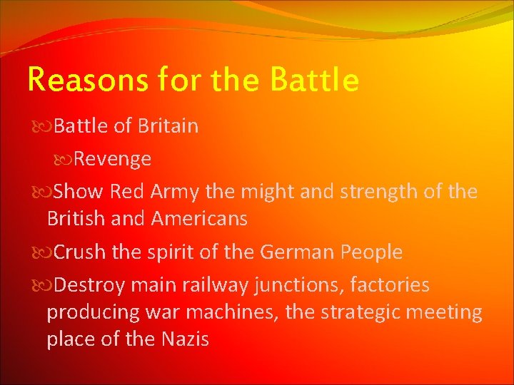 Reasons for the Battle of Britain Revenge Show Red Army the might and strength