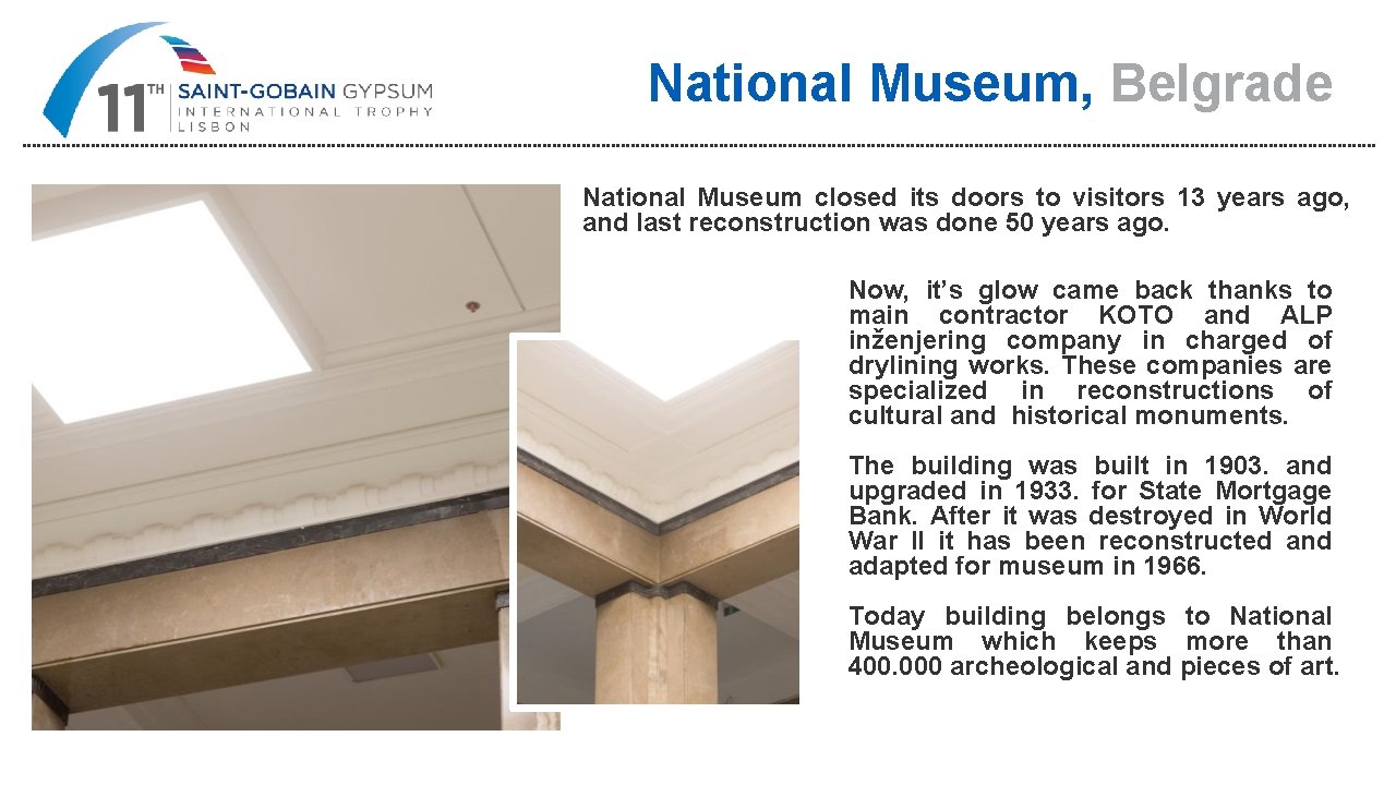 National Museum, Belgrade National Museum closed its doors to visitors 13 years ago, and