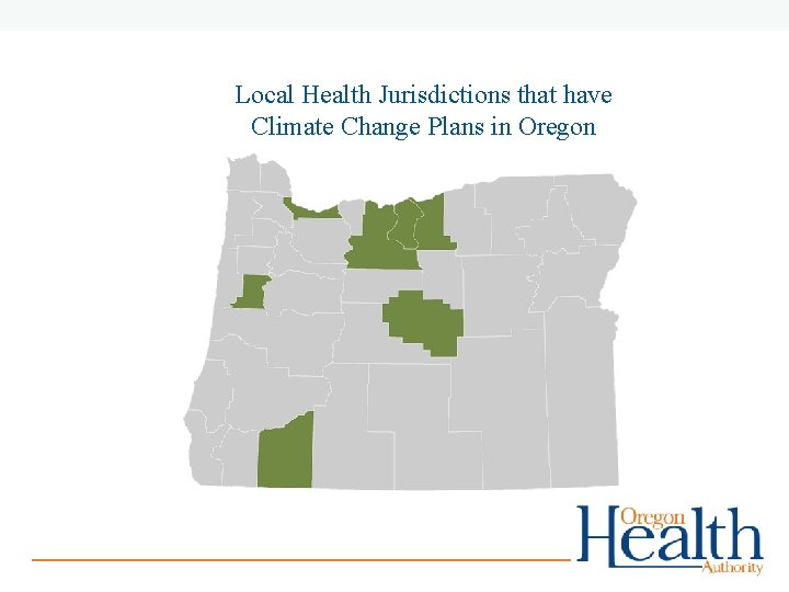 Local Health Jurisdictions that have Climate Change Plans in Oregon 