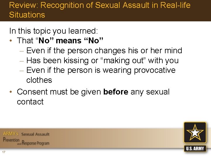 Review: Recognition of Sexual Assault in Real-life Situations In this topic you learned: •