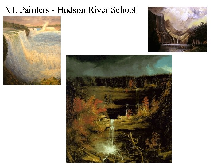 VI. Painters - Hudson River School 