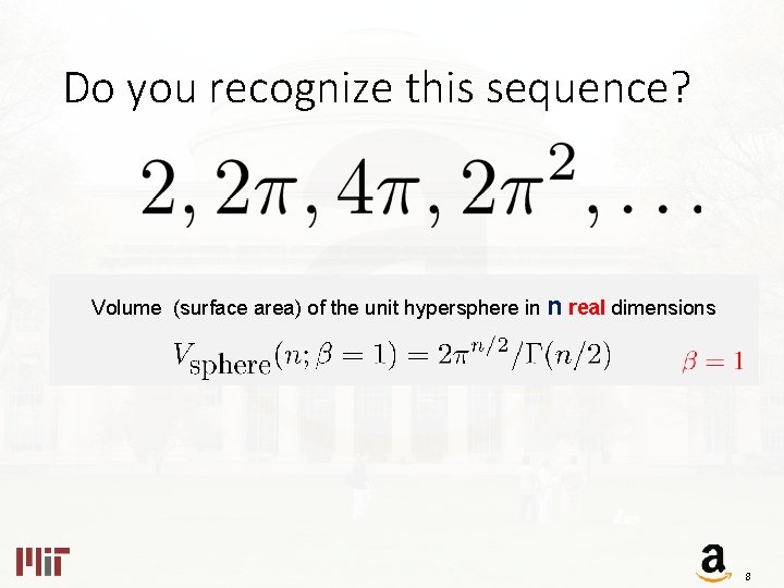 Do you recognize this sequence? Volume (surface area) of the unit hypersphere in n