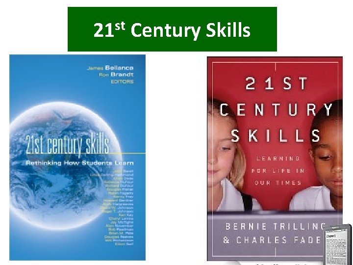 21 st Century Skills 