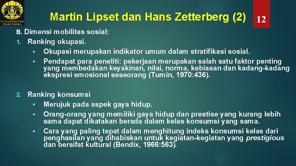 Martin Lipset dan Hans Zetterberg (2) 12 B. Dimensi mobilitas sosial: 1. Ranking okupasi.