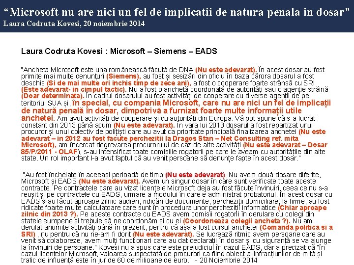 “Microsoft nu are nici un fel de implicatii de natura penala in dosar” Laura