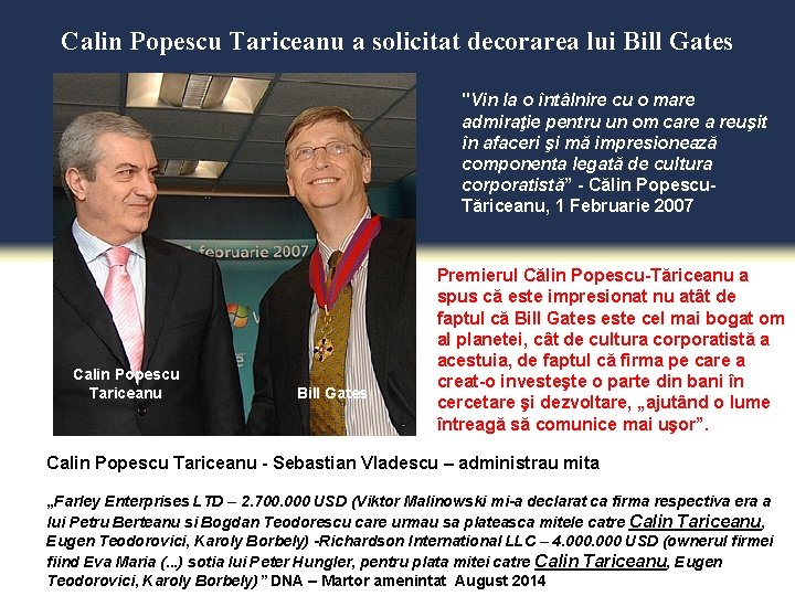 Calin Popescu Tariceanu a solicitat decorarea lui Bill Gates "Vin la o întâlnire cu