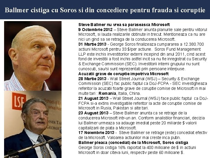 Ballmer cistiga cu Soros si din concediere pentru frauda si coruptie Steve Ballmer nu