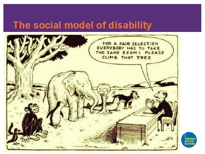 The social model of disability Citizens Advice Speciialist Support Equality and Human Rights 