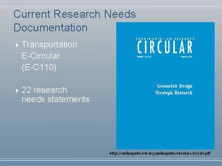 Current Research Needs Documentation 4 Transportation E-Circular (E-C 110) 4 22 research needs statements