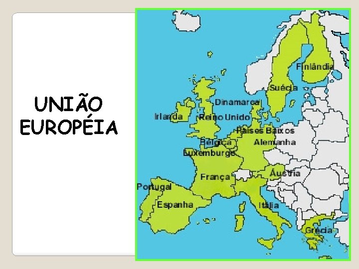 UNIÃO EUROPÉIA 