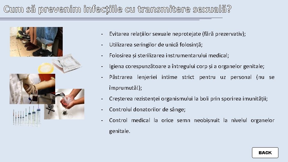 Cum să prevenim infecțiile cu transmitere sexuală? - Evitarea relațiilor sexuale neprotejate (fără prezervativ);