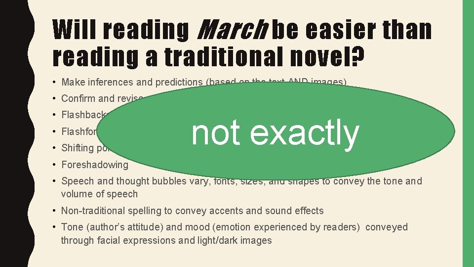 Will reading March be easier than reading a traditional novel? • Make inferences and