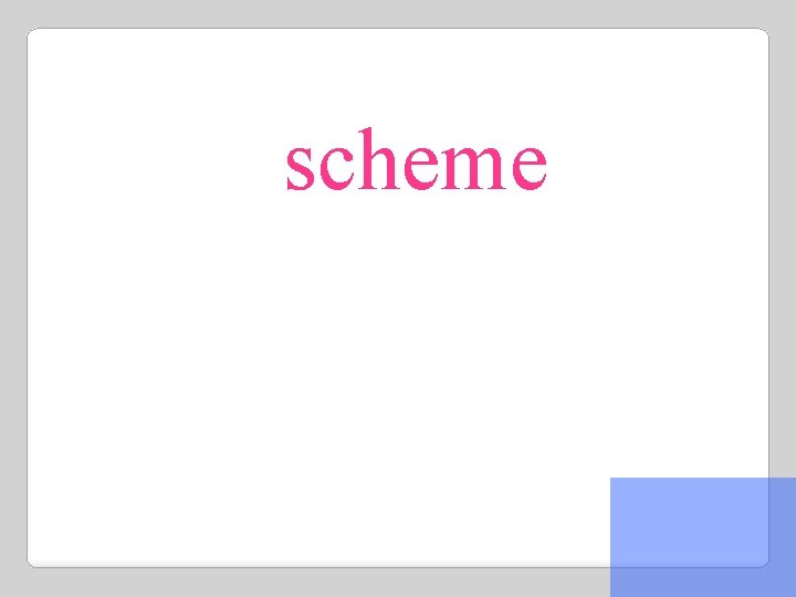 scheme 