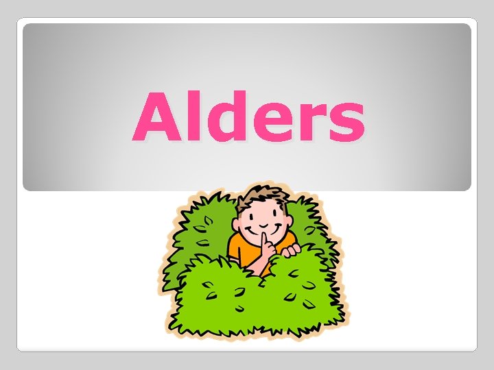 Alders 