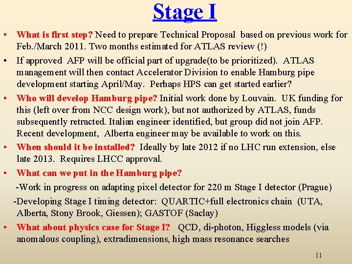 Stage I • What is first step? Need to prepare Technical Proposal based on