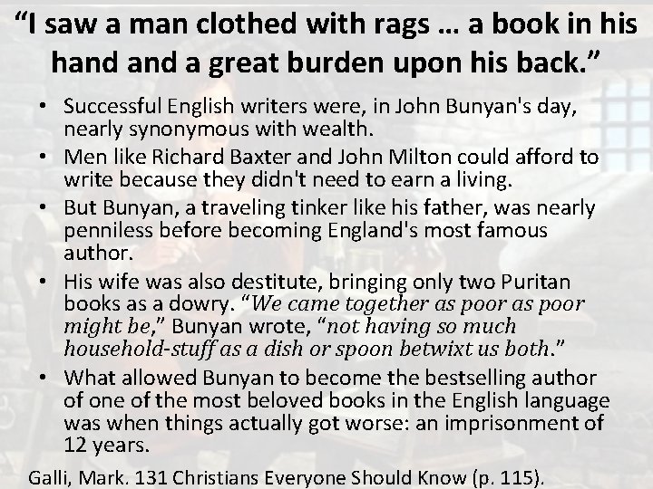 “I saw a man clothed with rags … a book in his hand a