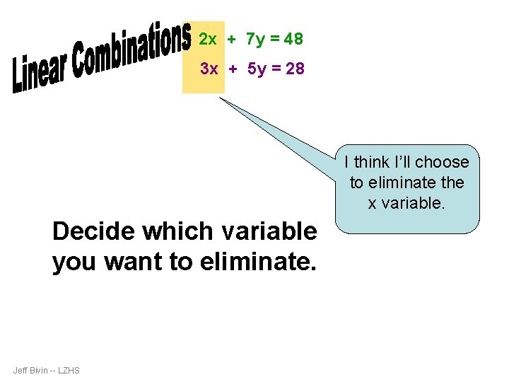 2 x + 7 y = 48 3 x + 5 y = 28