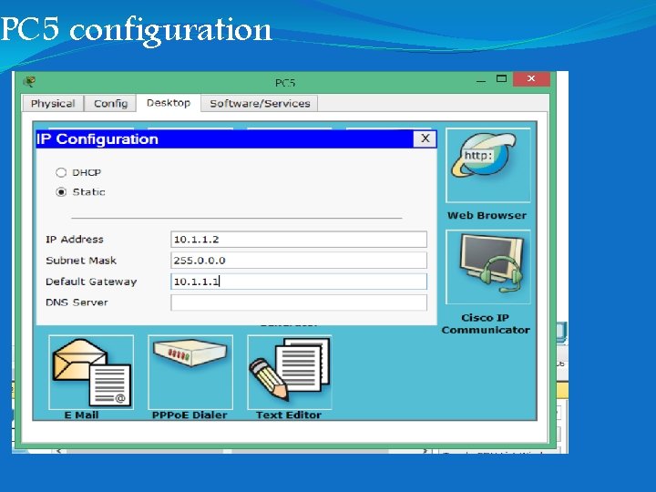 PC 5 configuration PC 5 configuration