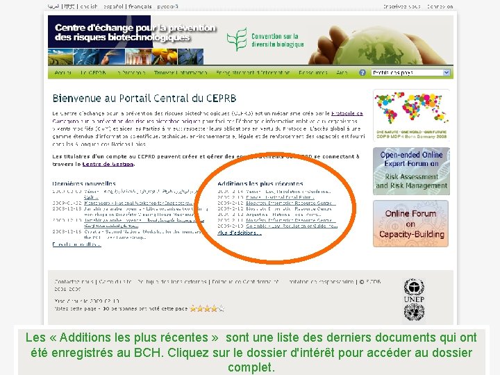 Les « Additions les plus récentes » sont une liste des derniers documents qui