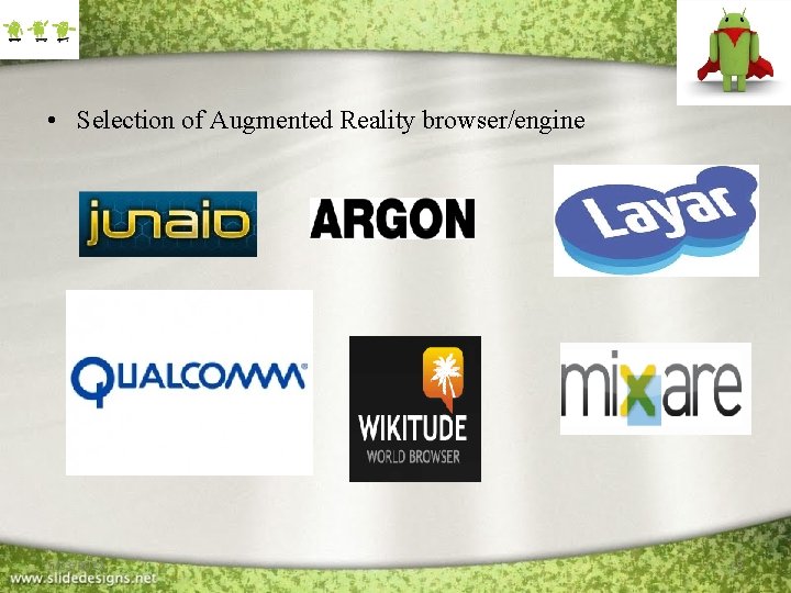  • Selection of Augmented Reality browser/engine 1/23/2022 18 