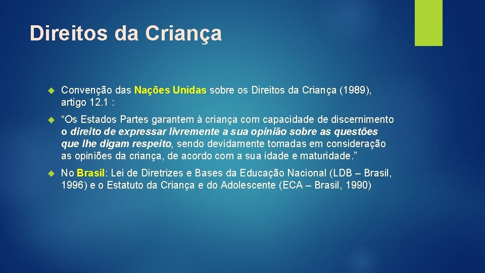 Direitos da Criança Convenção das Nações Unidas sobre os Direitos da Criança (1989), artigo