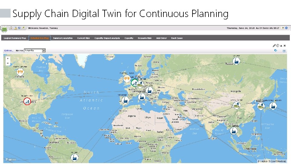 Supply Chain Digital Twin for Continuous Planning 11 © 2020 American Software, Inc. All