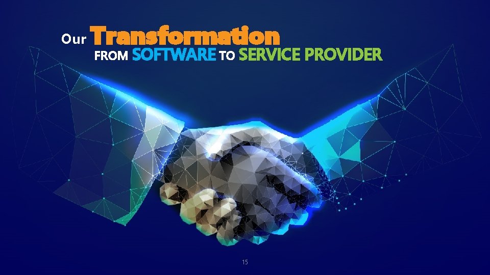 Our Transformation FROM SOFTWARE TO SERVICE © 2020 American Software, Inc. All rights reserved.