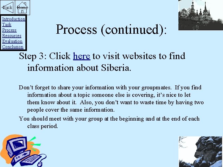 Back Home Introduction Task Process Resources Evaluation Conclusion Process (continued): Step 3: Click here