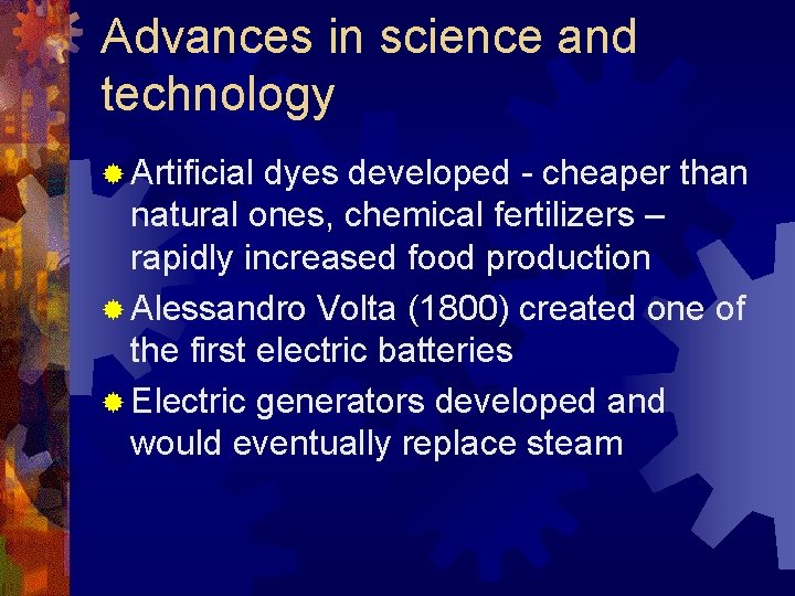 Advances in science and technology ® Artificial dyes developed - cheaper than natural ones,