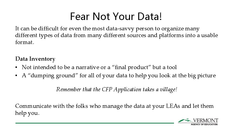 Fear Not Your Data! It can be difficult for even the most data-savvy person