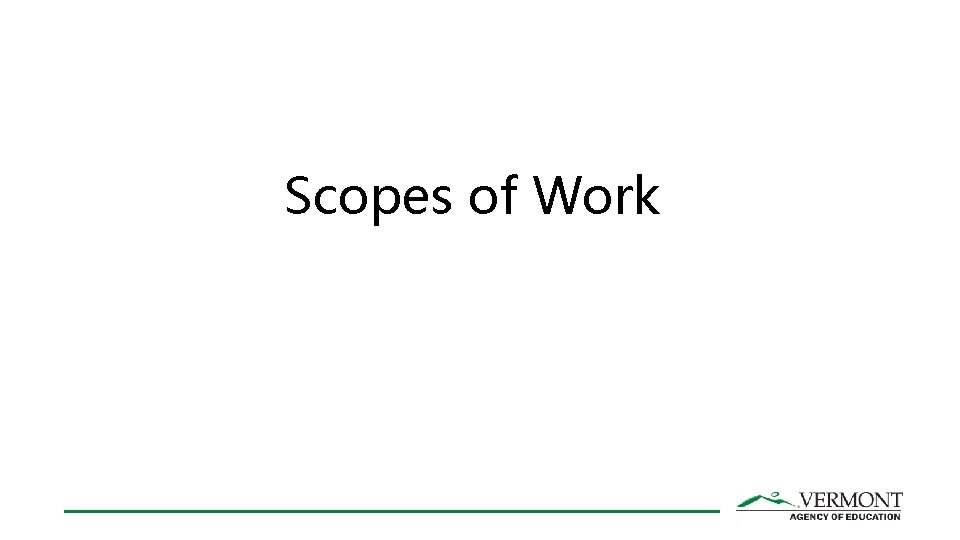 Scopes of Work 