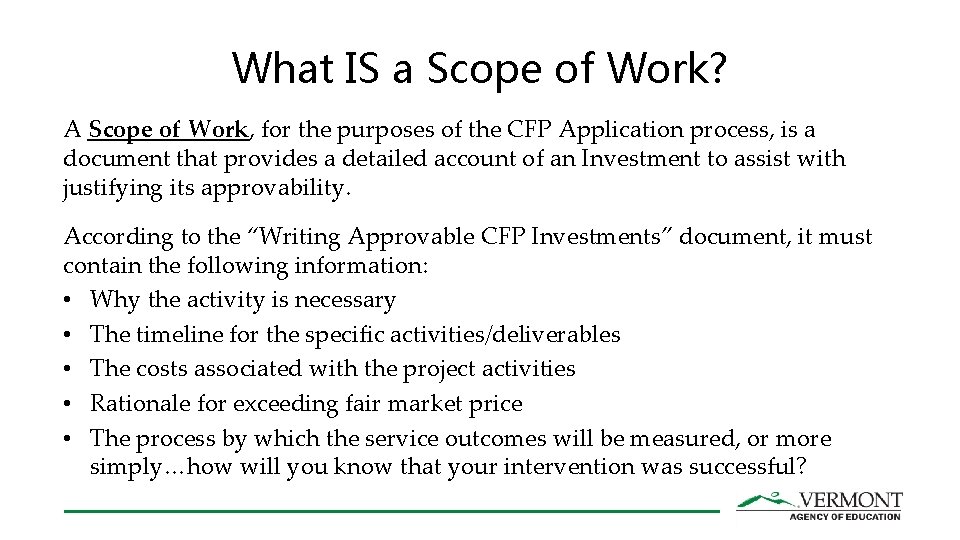 What IS a Scope of Work? A Scope of Work, for the purposes of