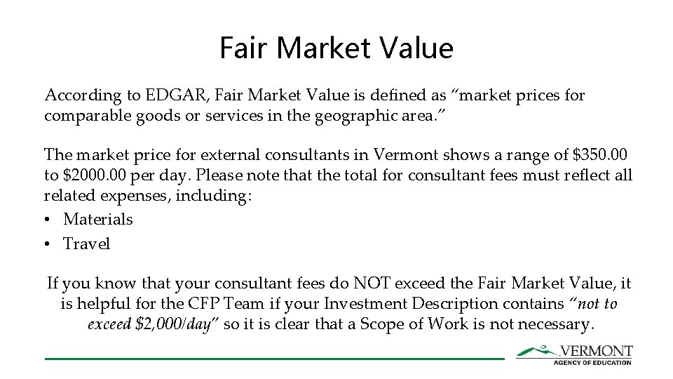 Fair Market Value According to EDGAR, Fair Market Value is defined as “market prices