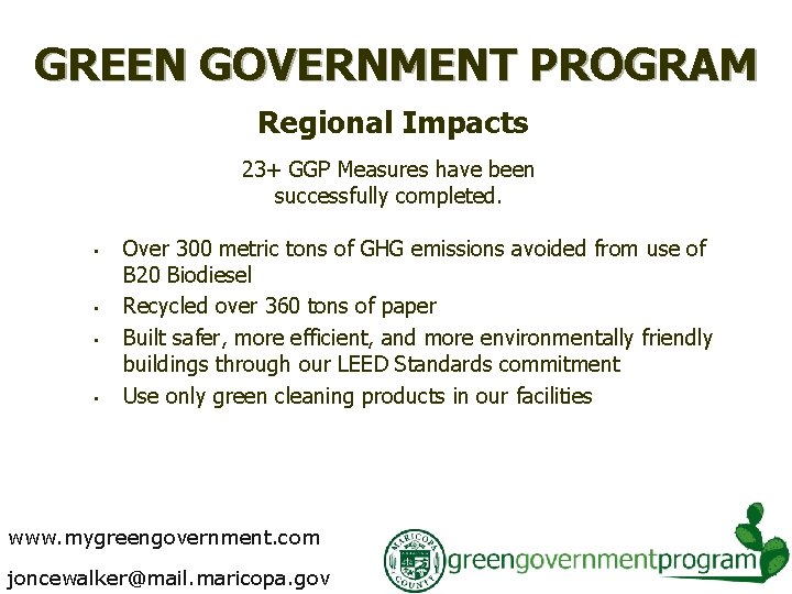 23 GGP Measures Have Been Successfully Completed Resulting in an overall improved regional environment