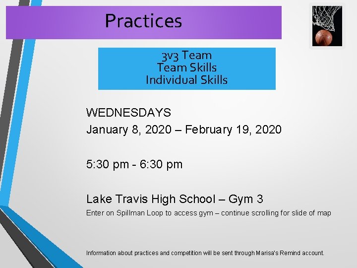 Practices 3 v 3 Team Skills Individual Skills WEDNESDAYS January 8, 2020 – February