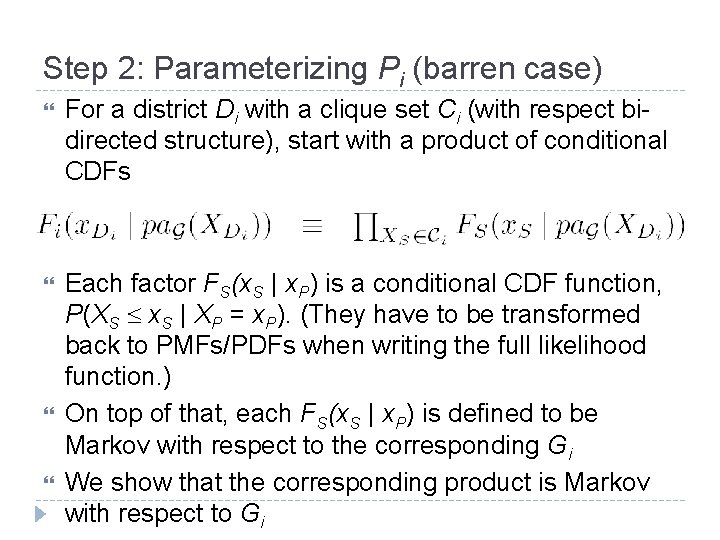 Step 2: Parameterizing Pi (barren case) For a district Di with a clique set