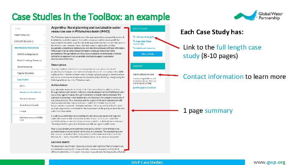 Case Studies in the Tool. Box: an example Each Case Study has: Link to