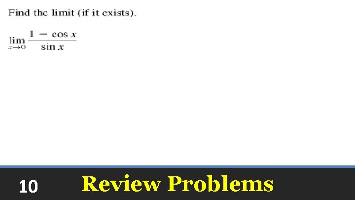 10 Review Problems 