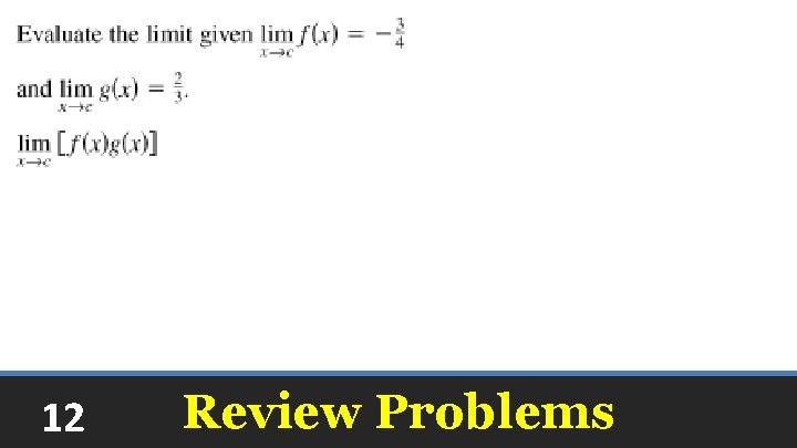 12 Review Problems 