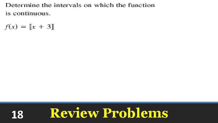 18 Review Problems 