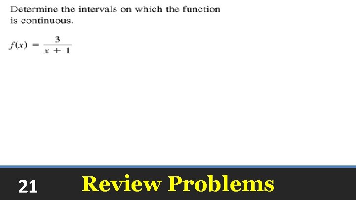 21 Review Problems 