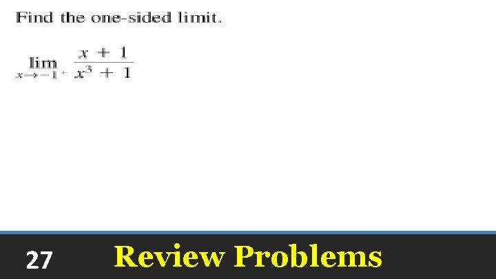 27 Review Problems 