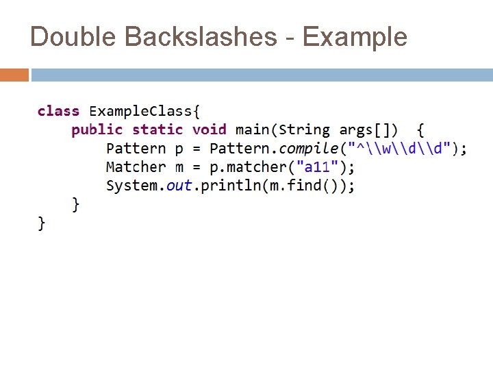 Double Backslashes - Example 